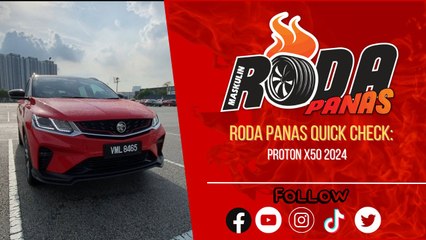Proton X50 2024, Quick Check