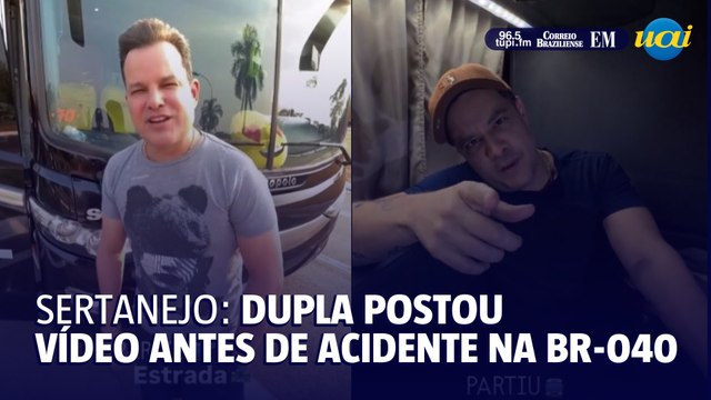Dupla sertaneja postou vídeo antes de acidente com ônibus na BR-040