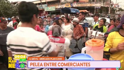 PELEA ENTRE COMERCIANTES PLAN 3000
