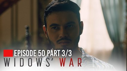 Widows’ War: The impostor's crime inside the mansion (Episode 50 - Part 3/3)