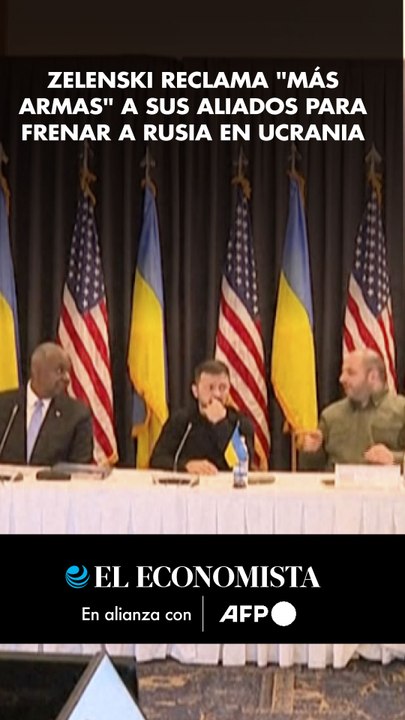Zelenski reclama más armas a sus aliados para frenar a Rusia en Ucrania