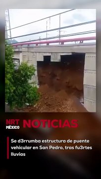 Se d3rrumba estructura de puente vehicular en Av. Morones Prieto y Jiménez en San Pedro, tras int3nsas lluvias