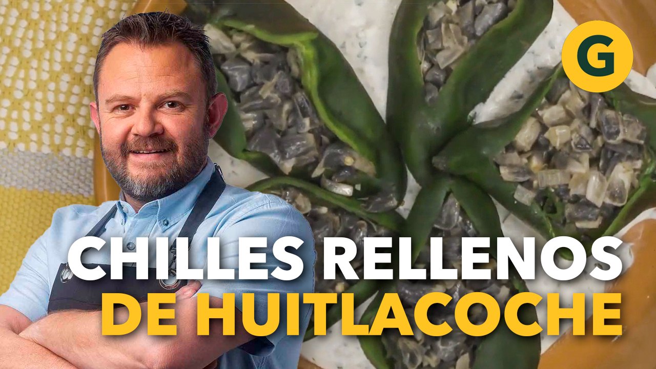 CHILES RELLENOS de HUITLACOCHE por Eduardo Osuna | El Gourmet