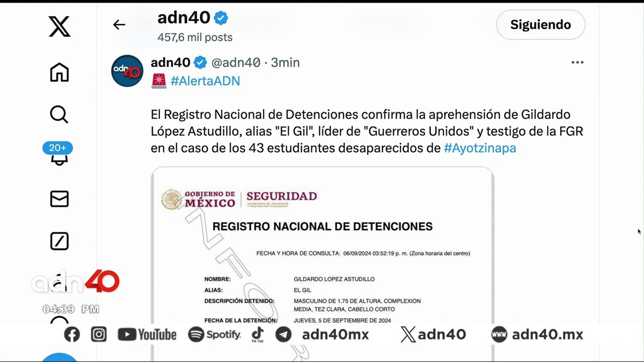 ¡Última Hora! Confirman detención de "El Gil" líder de "Guerreros Unidos" y testigo de Ayotzinapa