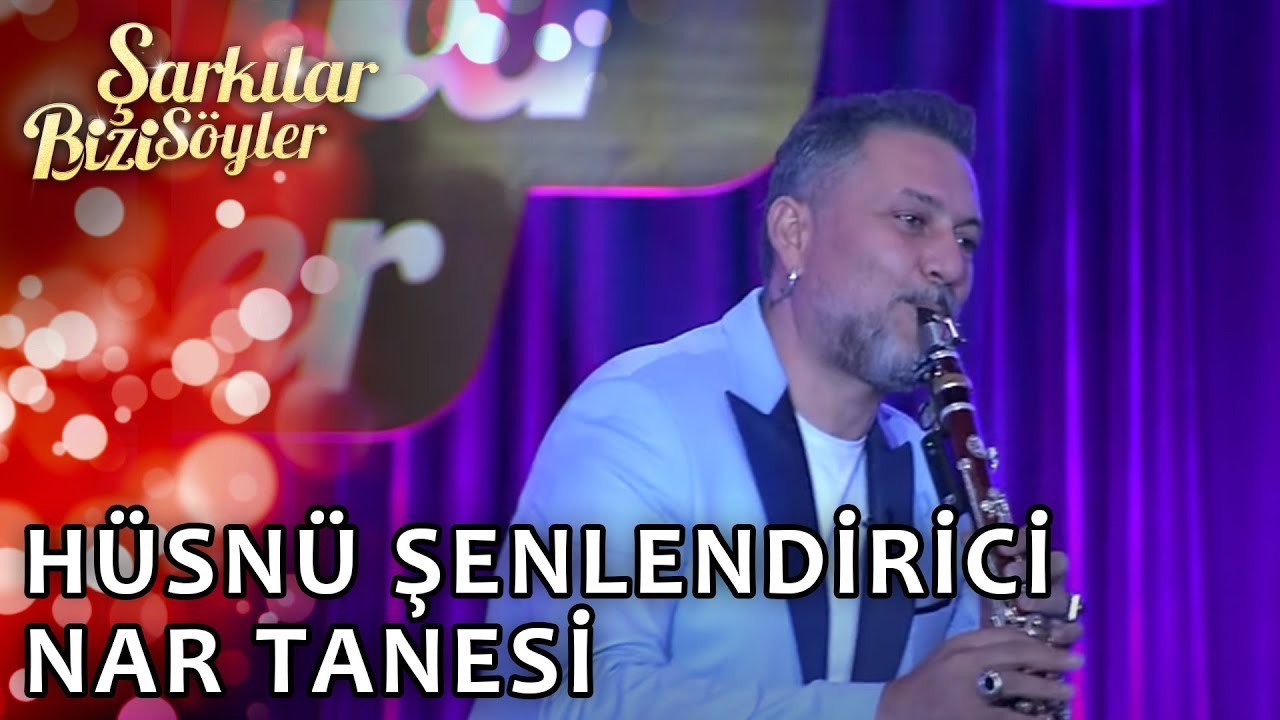 Hüsnü Şenlendirici  - Nar Tanesi | Şarkılar Bizi Söyler | Performans