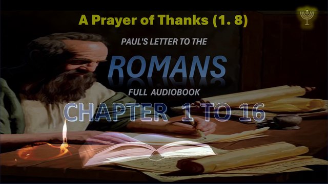 Holy Bible Audio Romans Chapters 1 to16 Contemporary English