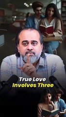 True Love Involves Three || Acharya Prashant