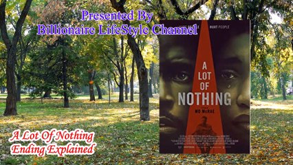A Lot Of Nothing Ending Explained