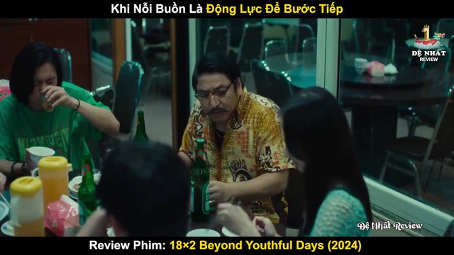 Khi Nỗi Buồn Là Động Lực Để Bước Tiếp _ Review Phim Thanh Xuân 18x2_ Lữ Trình Hướng Về Em 2024