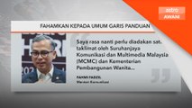 Fahamkan kepada umum garis panduan