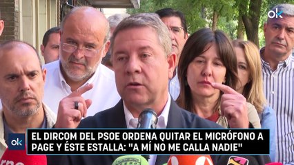 Télécharger la video: El dircom del PSOE ordena quitar el micrófono a Page y éste estalla: «A mí no me calla nadie»