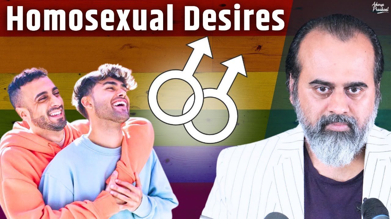 How to Embrace and Accept Homosexual Desires in Daily Life Acharya ...