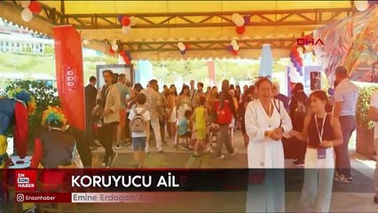 Emine Erdoğan: Koruyucu aileler toplumdaki huzuru da inşa eder