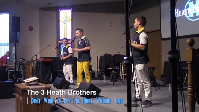 The 3 Heath Brothers, I Don't Want to Live No More Without Jesus #music #christiansongs