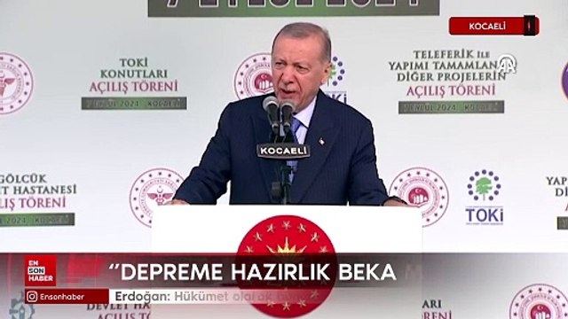 Cumhurbaşkanı Erdoğan: Depreme hazırlık, Türkiye için bir beka meselesidir