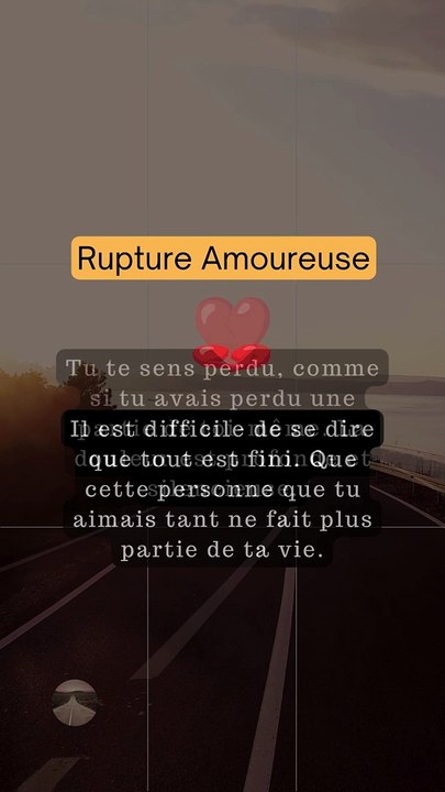 Surmonter facilement la rupture amoureuse même si c'est difficile !