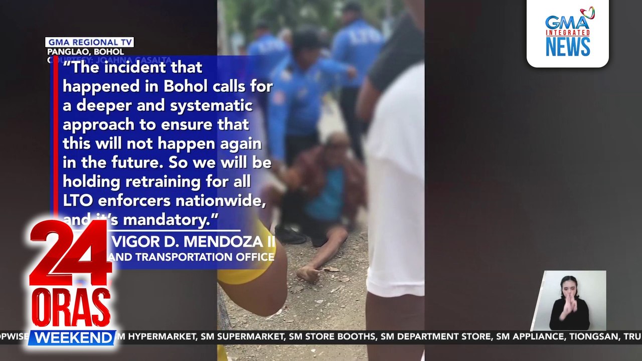 Retraining ng lahat ng tauhan ng LTO, ipinag-utos kasunod ng marahas na pag-aresto ng LTO enforcers sa isang magsasaka | 24 Oras Weekend