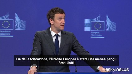 La Commissione: l'Ue "è stata una manna" per gli Stati Uniti