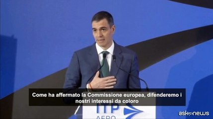 Sanchez: la risposta UE ad aumenti tariffari USA sar? proporzionata