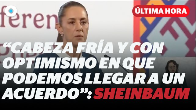 Sheinbaum buscará llegar a un acuerdo con Trump sobre aranceles I Reporte Indigo