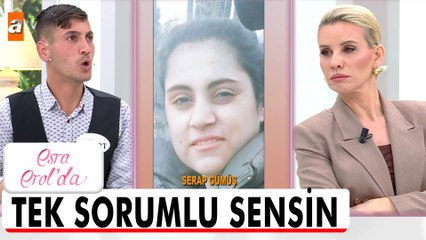 Ferhat'ın, Serap'ı öldürdüğünü düşünüyorum! - Esra Erol'da 27 Şubat 2025