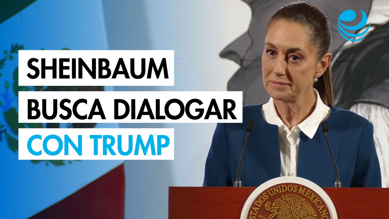 Sheinbaum buscará dialogar con Trump sobre aranceles antes de la fecha límite