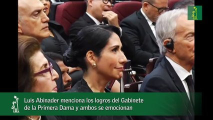Luis Abinader menciona los logros del Gabinete de la Primera Dama y ambos se emocionan