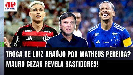 "O Flamengo SE INTERESSOU e QUIS o Matheus Pereira! Mas o que ASSUSTOU foi..." Mauro Cezar FALA TUDO