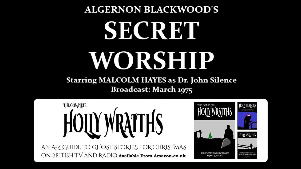 John Silence 3. Secret Worship (1975) by Algernon Blackwood