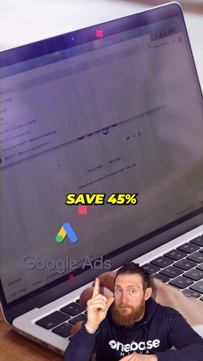 This Google Ads Setting Will Save You 45% On Your Budget INSTANTLY