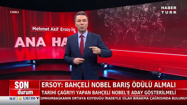Habertürk sunucusu Mehmet Akif Ersoy: Devlet Bahçeli, Nobel Barış Ödülü almalı