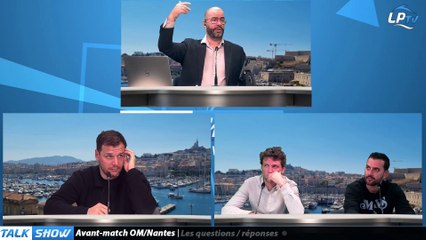 Talk Show partie 3 : Avant-match OM/Nantes
