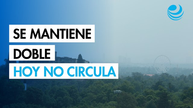 Mantienen Fase 1 de contingencia ambiental y Doble Hoy No Circula en la CDMX y Edomex