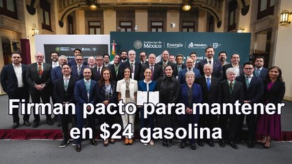 Firman pacto histórico para mantener precio máximo de $24 en gasolina