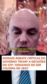 Moraes responde críticas do governo Trump: 'Deixamos de ser colônia em 1822' #shorts