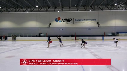 Star 4 Girls U10 Group 1 - Rink 2 - 2025 BC/YT Super Series Final