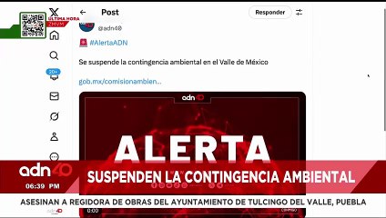 🚨¡Última Hora! Se suspende la Contingencia Ambiental en el Valle de México