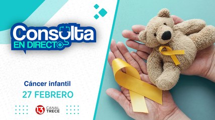 27 Febrero 2025 | Consulta en Directo - Cáncer Infantil