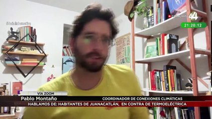 Pablo Montaño habla acerca de la termoeléctrica en Juanacatlán