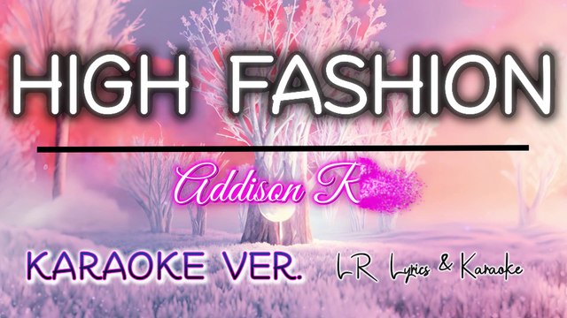 High Fashion - Addison Rae (KARAOKE VERSION) | LR Lyrics & Karaoke