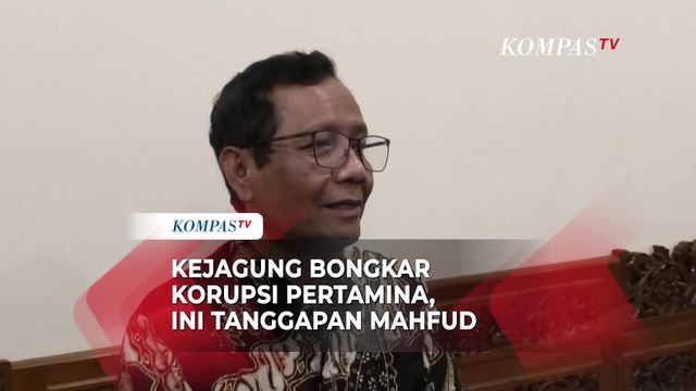 Mahfud Apresiasi Prabowo: Kejagung Berani Ungkap Kasus Pertamina atas Izin Presiden