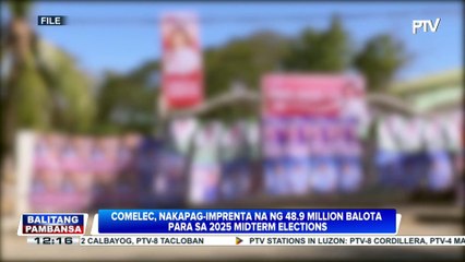 48.9 milyong balota para sa 2025 midterm elections, naimprenta na ng Comelec;