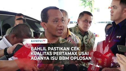 Isu BBM Oplosan, Bahlil Minta Masyarakat Tak Ragukan Kualitas Pertamax