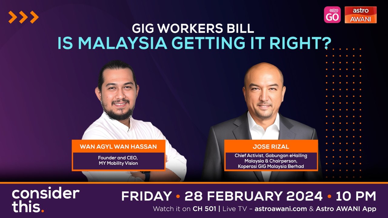 Consider This: Gig Workers Bill (Part 2) — Is Malaysia Getting It Right?