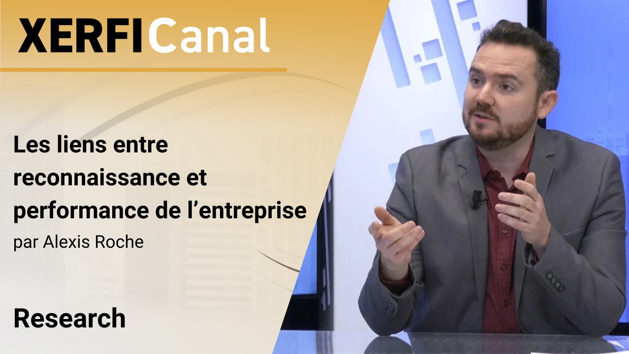 Les liens entre reconnaissance et performance de l’entreprise [Alexis Roche]