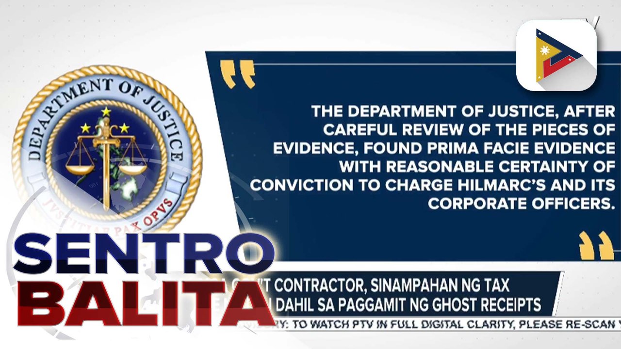 Gov't contractor, sinampahan ng tax evasion case ng DOJ dahil sa paggamit ng ghost receipts