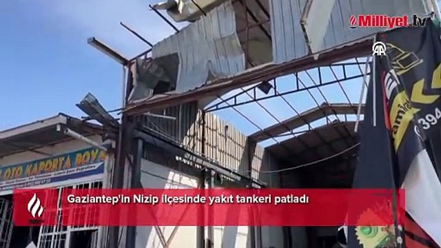 Gaziantep'te yakıt tankeri patladı! Ölü ve yaralılar var