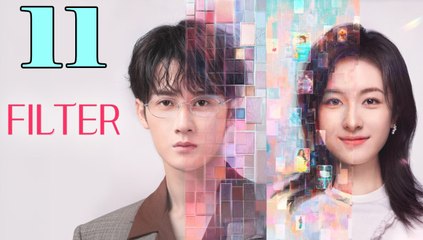 Filter - Episode 11 (English Subtitle)