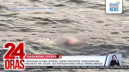 2 Russian scuba divers, patay matapos tangayin ng malakas na agos; isa, natagpuang wala nang braso | 24 Oras