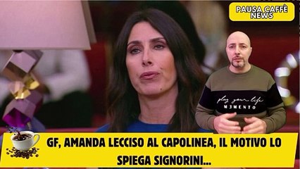 GF, Amanda Lecciso al capolinea, il motivo lo spiega Signorini...
